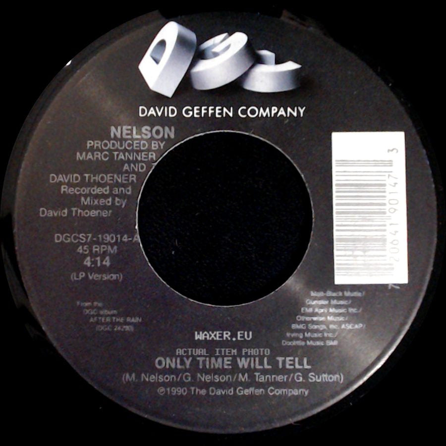 Nelson - Only Time Will Tell / (Can't Live Without Your) Love And Affection side A