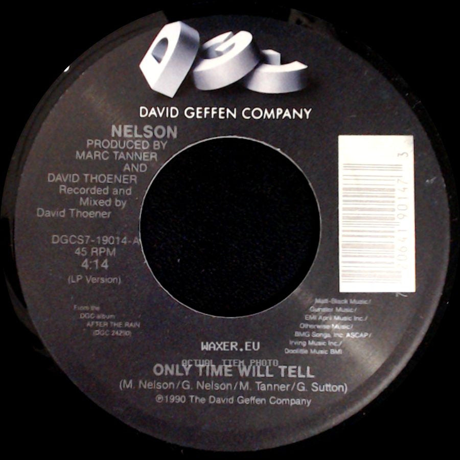 Nelson - Only Time Will Tell / (Can't Live Without Your) Love And Affection side A