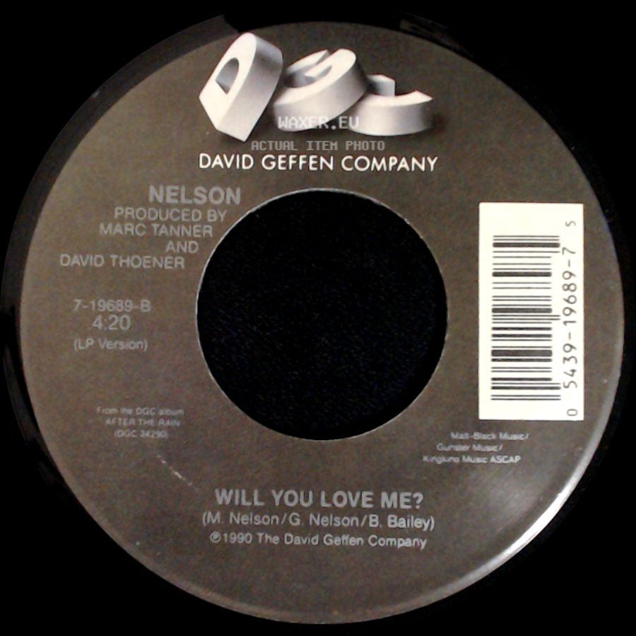 Nelson - (Can't Live Without Your) Love And Affection / Will You Love Me? side B