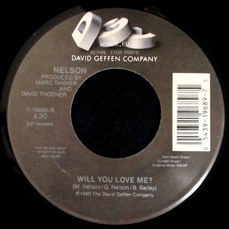 Nelson - (Can't Live Without Your) Love And Affection / Will You Love Me? side B