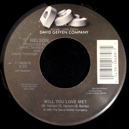 Nelson - (Can't Live Without Your) Love And Affection / Will You Love Me? side B