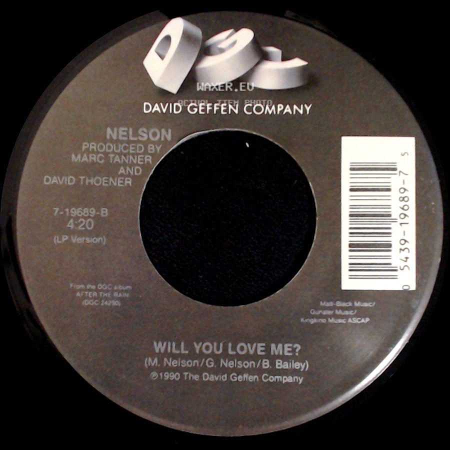 Nelson - (Can't Live Without Your) Love And Affection / Will You Love Me? side B