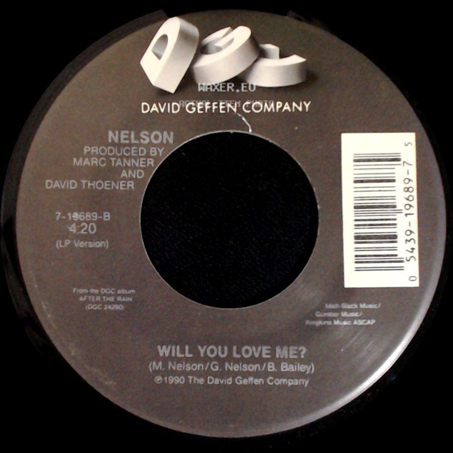 Nelson - (Can't Live Without Your) Love And Affection / Will You Love Me? side B