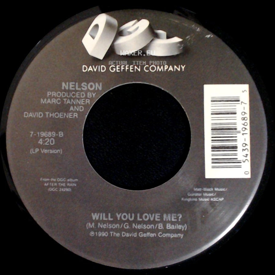 Nelson - (Can't Live Without Your) Love And Affection / Will You Love Me? side B