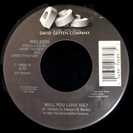 Nelson - (Can't Live Without Your) Love And Affection / Will You Love Me? side B