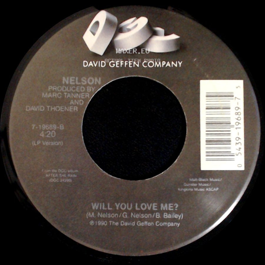 Nelson - (Can't Live Without Your) Love And Affection / Will You Love Me? side B