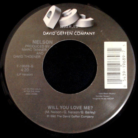 Nelson - (Can't Live Without Your) Love And Affection / Will You Love Me? side B