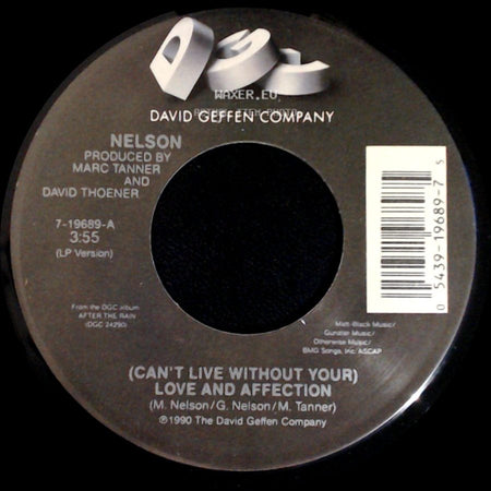 Nelson - (Can't Live Without Your) Love And Affection / Will You Love Me? side A