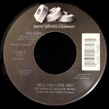 Nelson - (Can't Live Without Your) Love And Affection / Will You Love Me? side B