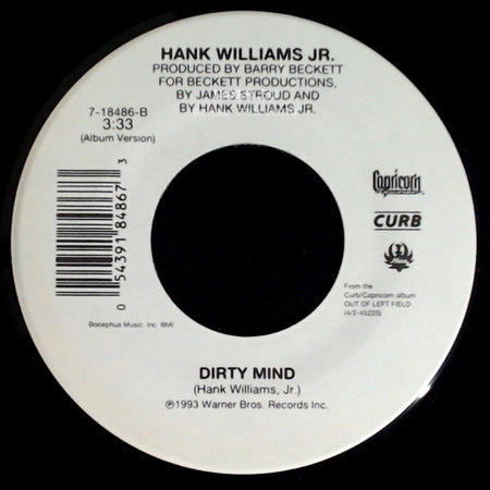 Hank Williams Jr. - Diamond Mine / Dirty Mind side B