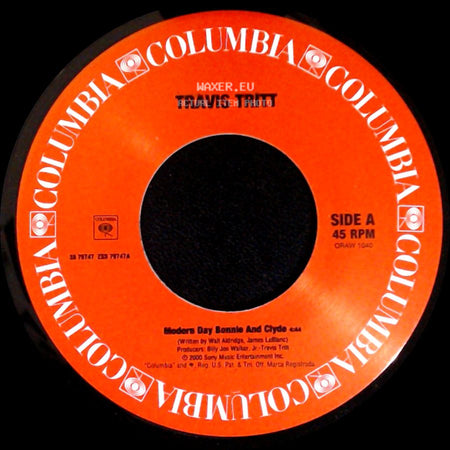 Travis Tritt - Modern Day Bonnie And Clyde / It's A Great Day To Be Alive side A