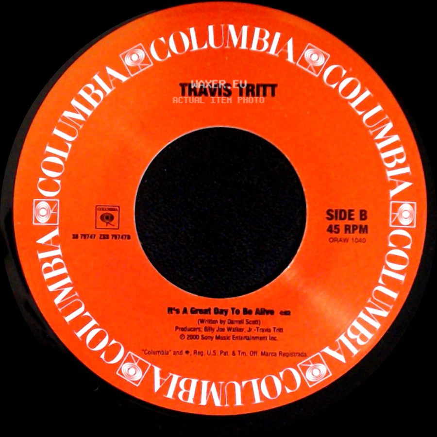 Travis Tritt - Modern Day Bonnie And Clyde / It's A Great Day To Be Alive side B