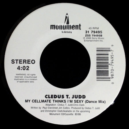 Cledus T. Judd - My Cellmate Thinks I'm Sexy / My Cellmate Thinks I'm Sexy (Dance Mix) side B