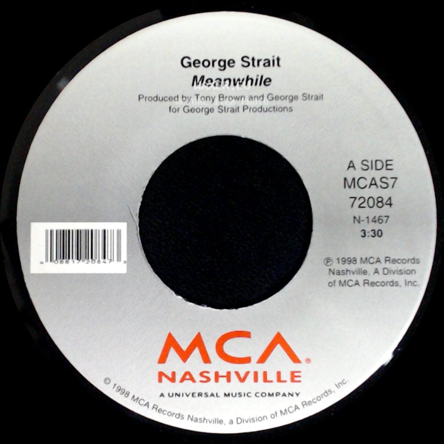 George Strait - Meanwhile / You Haven't Left Me Yet side A