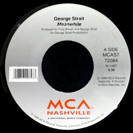 George Strait - Meanwhile / You Haven't Left Me Yet side A