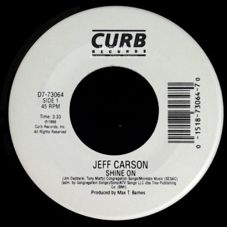 Jeff Carson - Shine On / It Wouldn't Kill Me side A