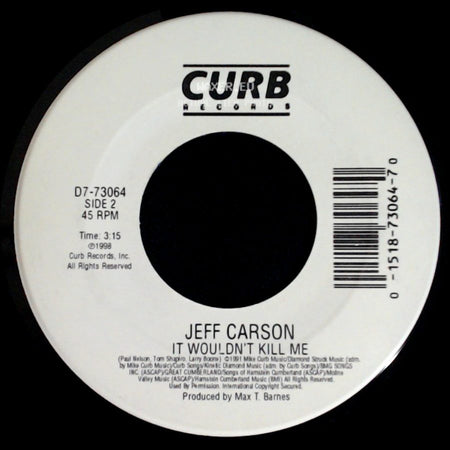 Jeff Carson - Shine On / It Wouldn't Kill Me side B