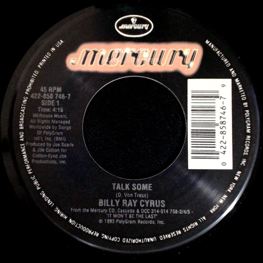 Billy Ray Cyrus - Talk Some / Ain't Your Dog No More side A