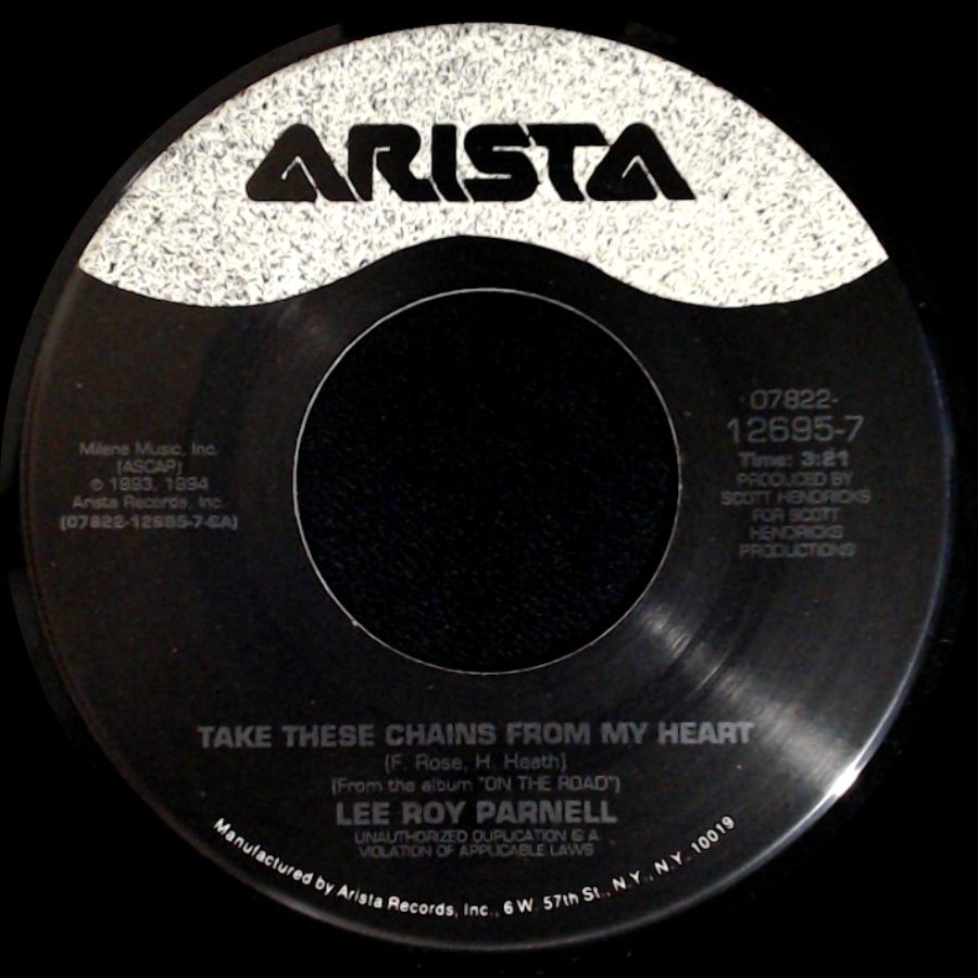 Lee Roy Parnell - Take These Chains From My Heart / Straight Shooter side A