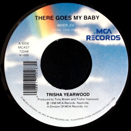 Trisha Yearwood - There Goes My Baby / One More Chance side A