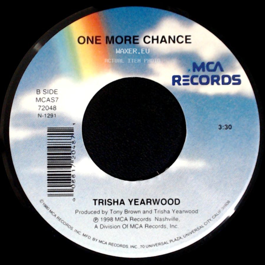 Trisha Yearwood - There Goes My Baby / One More Chance side B