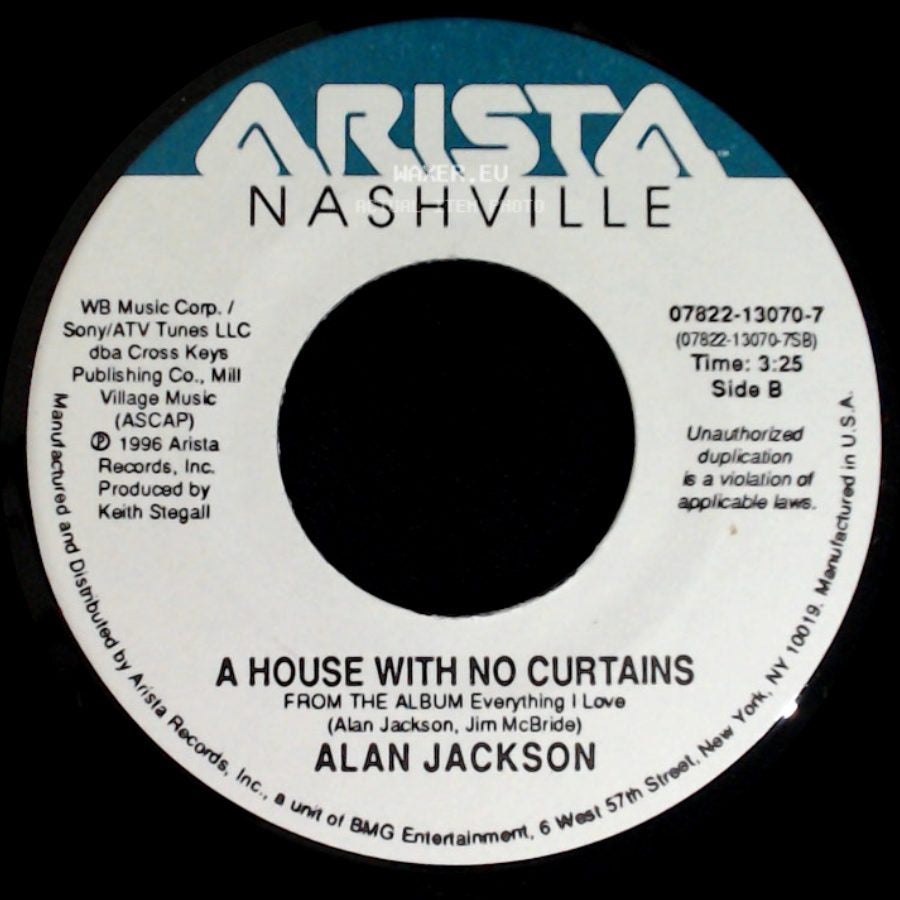 Alan Jackson - There Goes / A House With No Curtains side B
