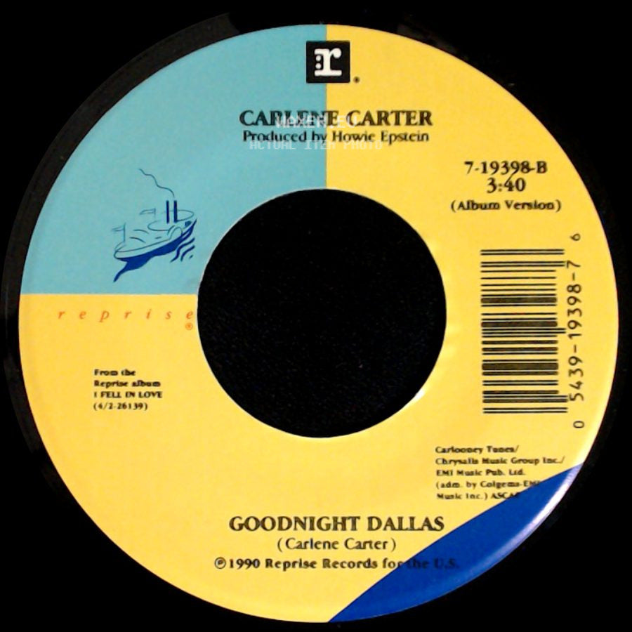 Carlene Carter - The Sweetest Thing / Goodnight Dallas side B