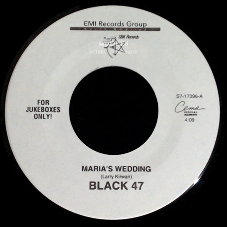 Black 47 - Maria's Wedding / Funky Céilí (Bridie's Song) side A