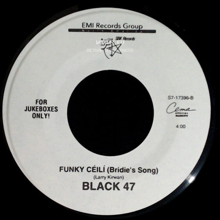Black 47 - Maria's Wedding / Funky Céilí (Bridie's Song) side B