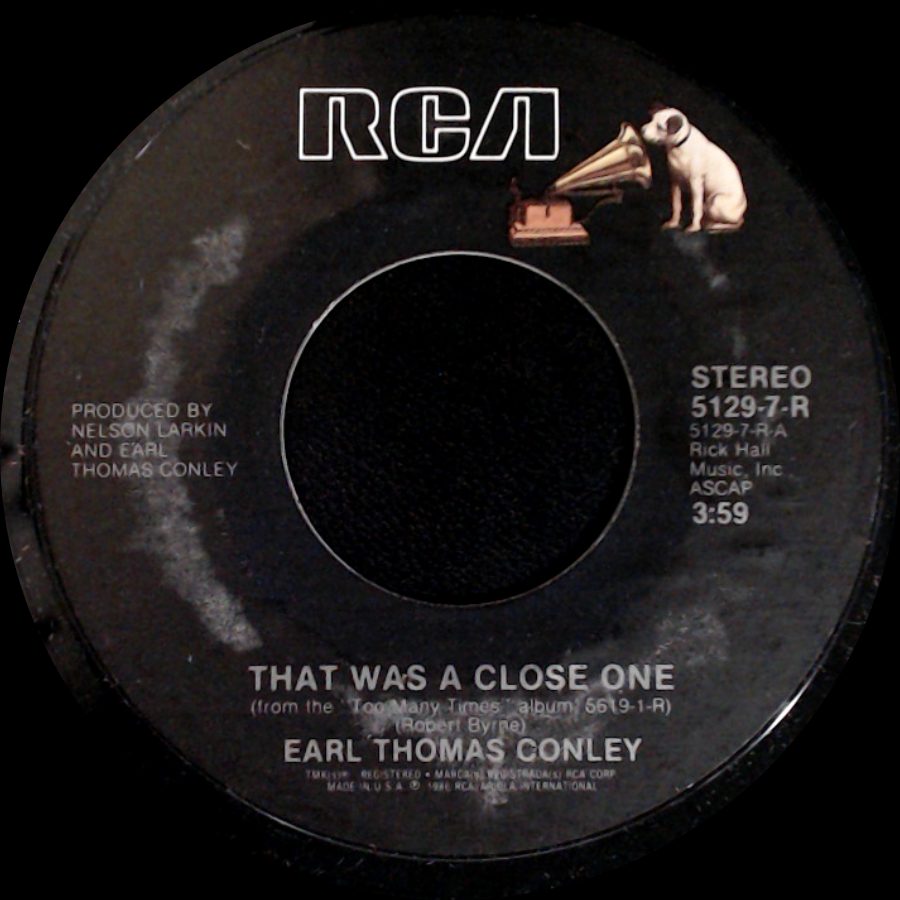 Earl Thomas Conley - Right From The Start / That Was A Close One side B