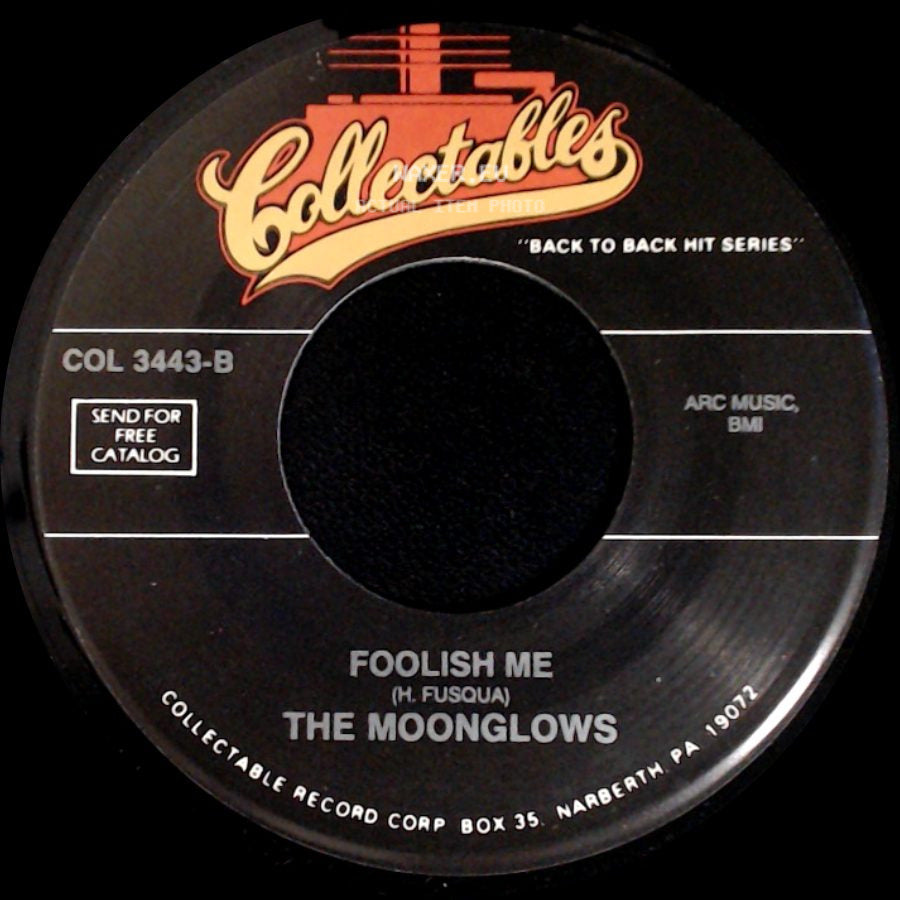 Bobby Lester And The Moonglows / The Moonglows - Blue Velvet / Foolish Me side B