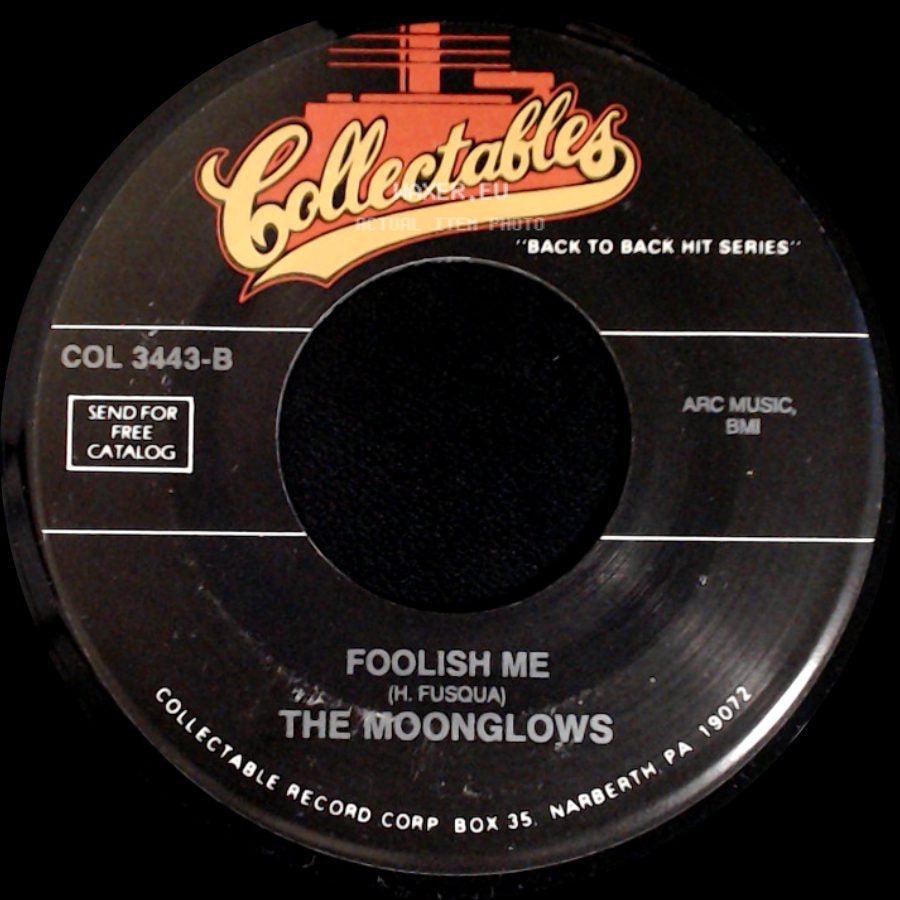 Bobby Lester And The Moonglows / The Moonglows - Blue Velvet / Foolish Me side B
