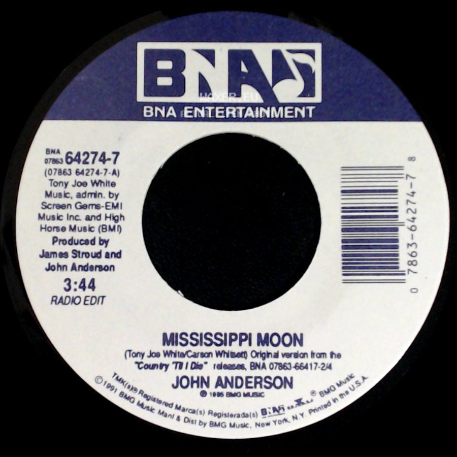 John Anderson - Mississippi Moon / It Ain't Pneumonia, It's The Blues side A