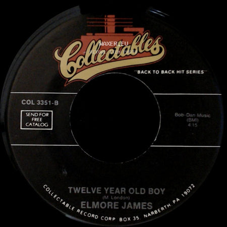 Elmore James - Mean Mistreatin Mama / Twelve Year Old Boy side B