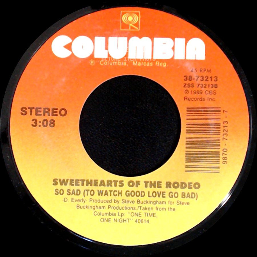 Sweethearts Of The Rodeo - Sweethearts Of The Rodeo / This Heart / So Sad (To Watch Good Love Go Bad) side B