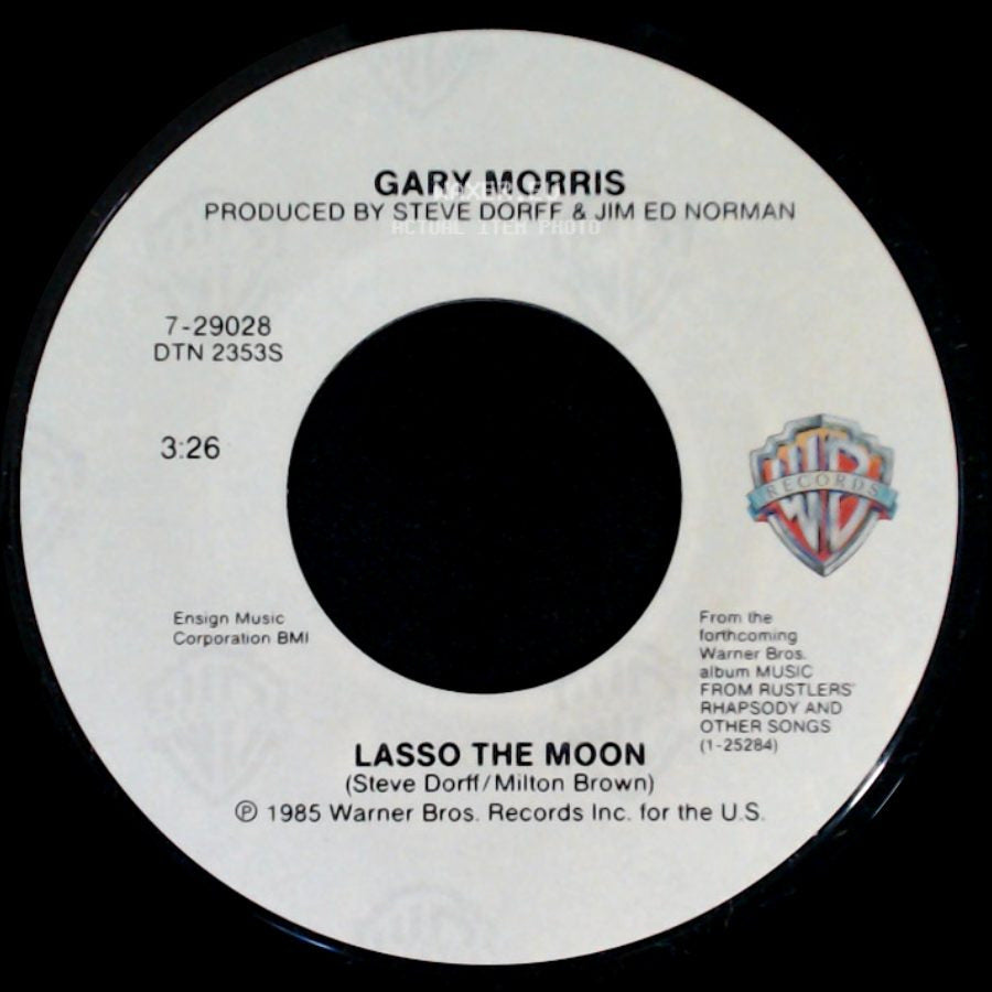 Gary Morris - Lasso The Moon / When I Close My Eyes side A