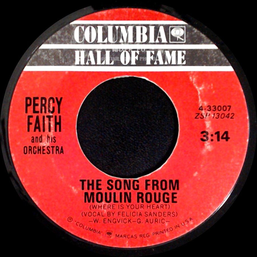 Percy Faith And His Orchestra - The Song From Moulin Rouge (Where Is Your Heart) / The Theme From "A Summer Place" side A