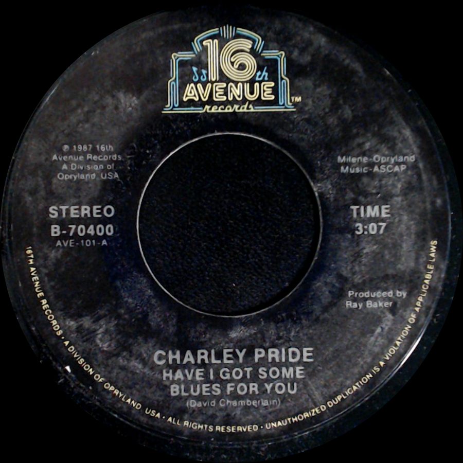 Charley Pride - Have I Got Some Blues For You / Even Knowin' side A