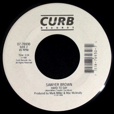 Sawyer Brown - This Time / Hard To Say side B