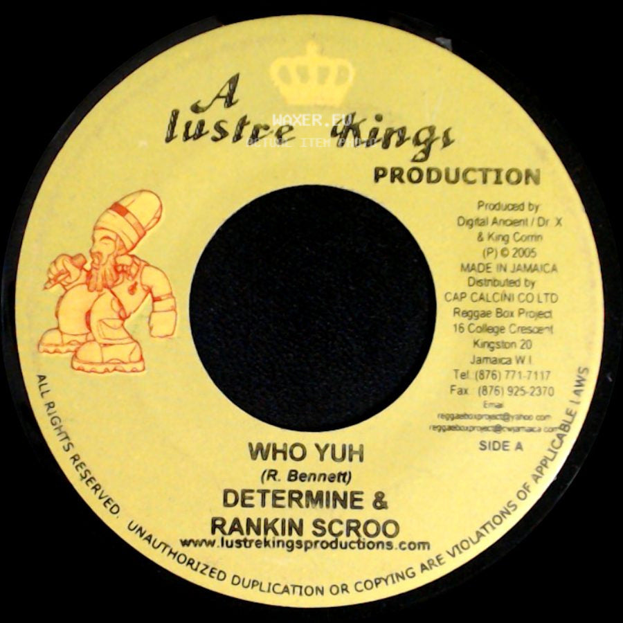 Determine & Rankin Scroo - Who Yuh / Talking Drum Version side A