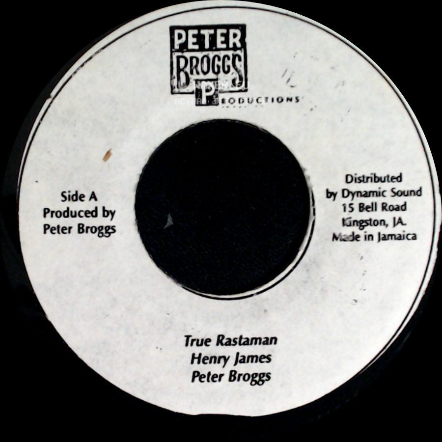 Henry James / Peter Broggs - True Rastaman / True Dub side A