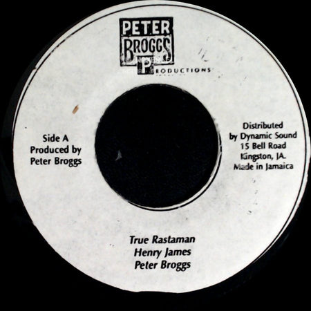 Henry James / Peter Broggs - True Rastaman / True Dub side A