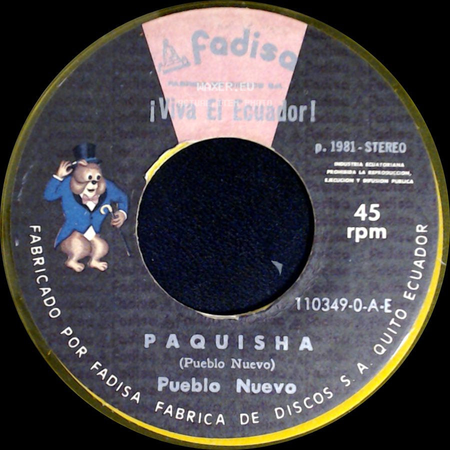 Pueblo Nuevo - Paquisha / A Mi Lindo Ecuador side A