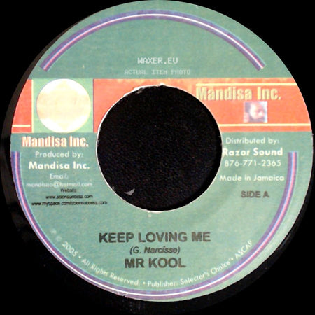 Mr Kool / Chuck Turner - Keep Loving Me / Never Run Away side A
