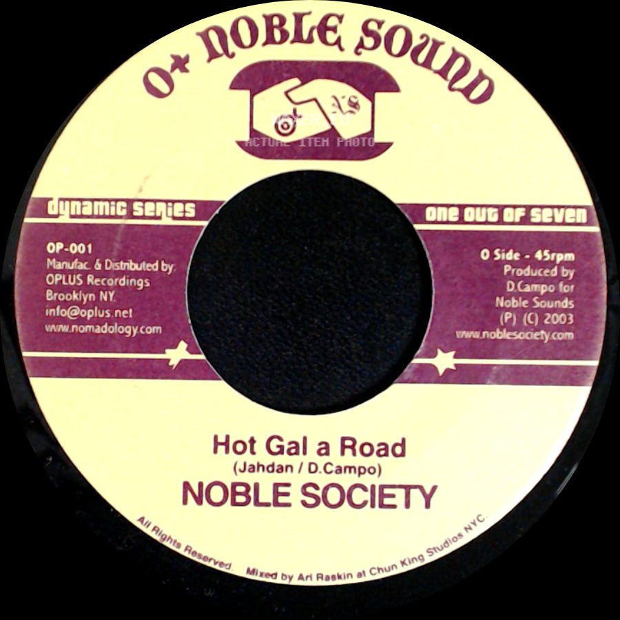 Noble Society - Hot Gal A Road / Hot Gal Version side A