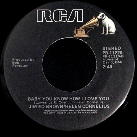 Jim Ed Brown / Helen Cornelius - Baby You Know How I Love You / I'll Never Be Free side A