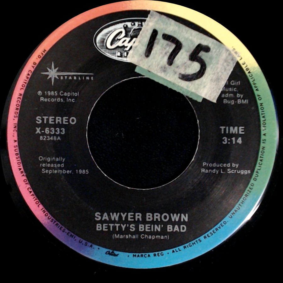 Sawyer Brown - Betty's Bein' Bad / Step That Step side A