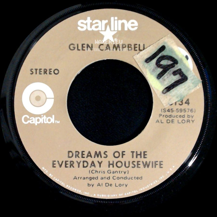 Glen Campbell - I Wanna Live / Dreams Of The Everyday Housewife side B