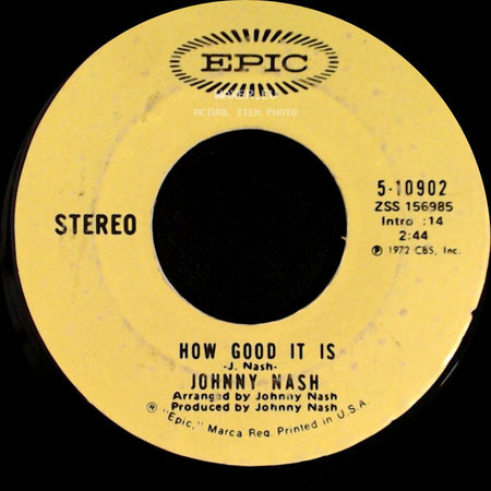 Johnny Nash - I Can See Clearly Now / How Good It Is side B