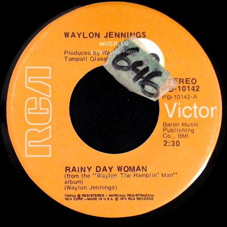 Waylon Jennings - Rainy Day Woman / Let's All Help The Cowboys (Sing The Blues) side A